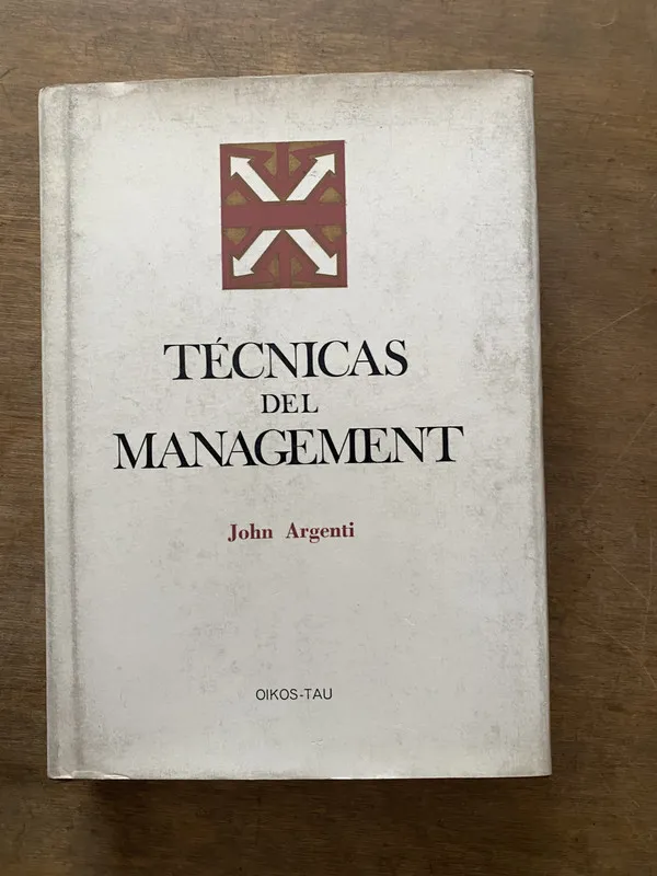 Tecnicas del Management - Argenti John (3v6)