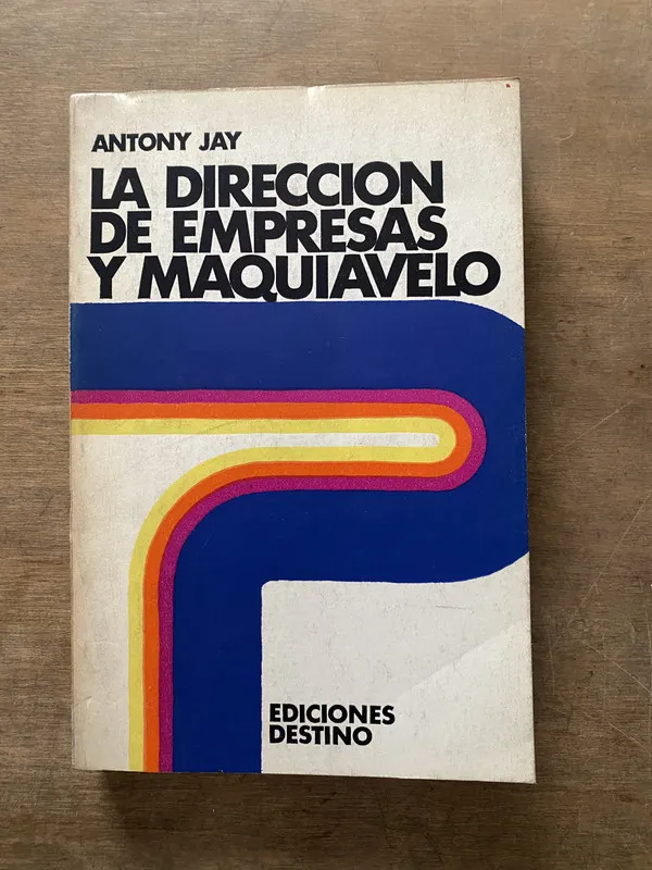 La direccion de empresas y Maquiavelo - Jay Antony (3v6)