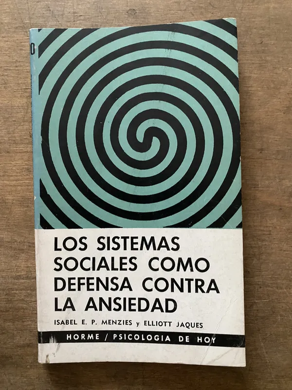 Los sistemas sociales como defensa contra la - Menzies (3v7