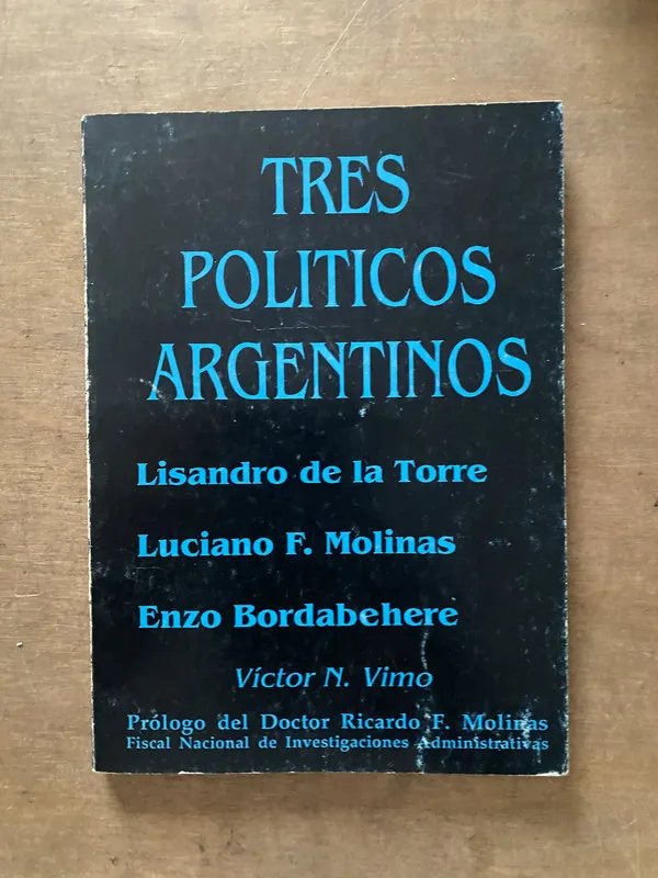 Tres Politicos Argentinos - Vimo Victor N (3v7)