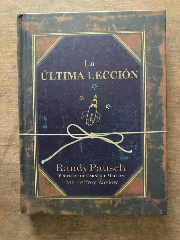 La ultima Leccion - Pausch Randy (3v7)