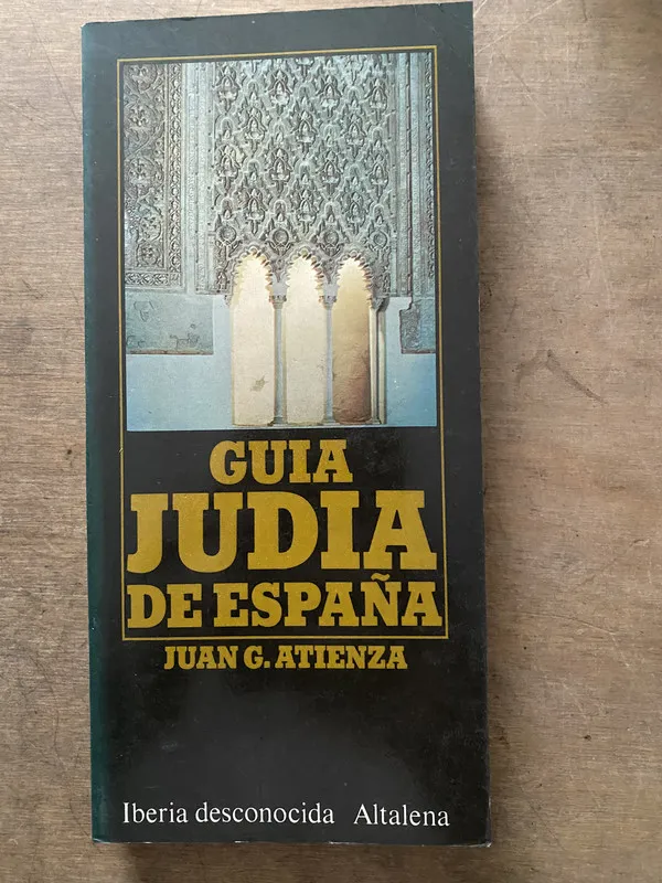 Guia Judia de España - Atienza Juan G (3v7)