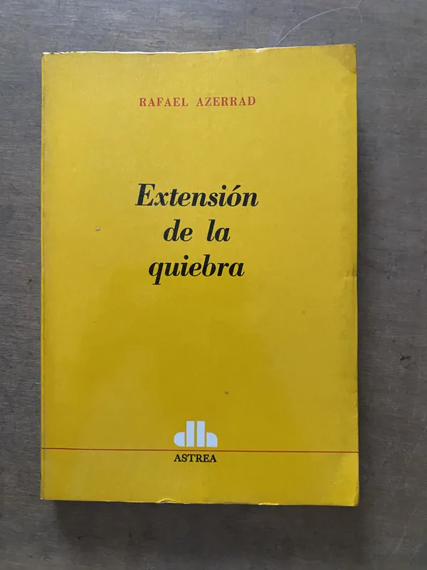 Extension de la quiebra - Azerrad Rafael (3v7)