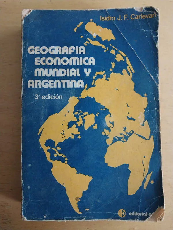 Geografia Economica Mundial Y Argentina - Carlevari (j4)