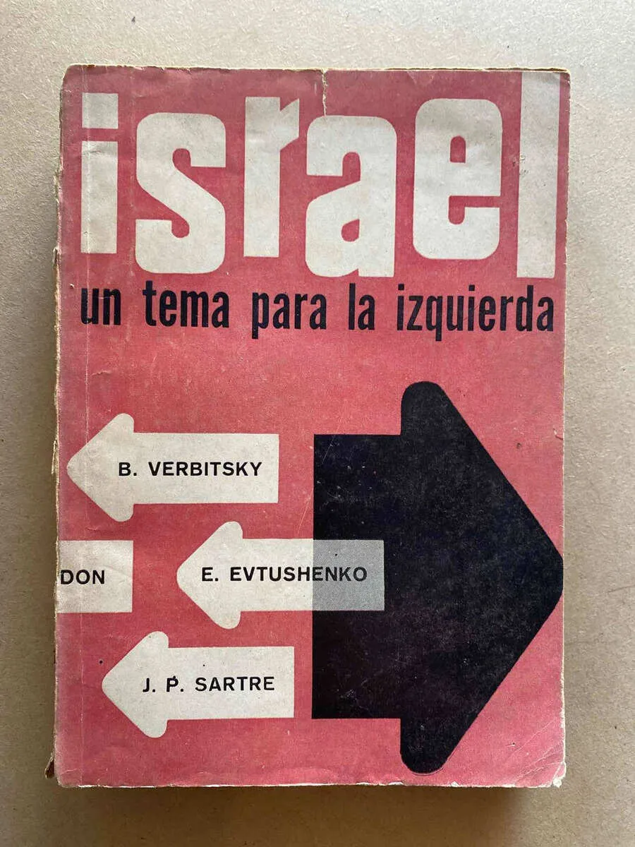 Israel. Una Tema Para La Izquierda. - Ernesto Sábato (y5)