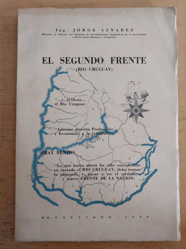 El Segundo Frente (rio Uruguay) - Aznarez, Jorge (Q2)