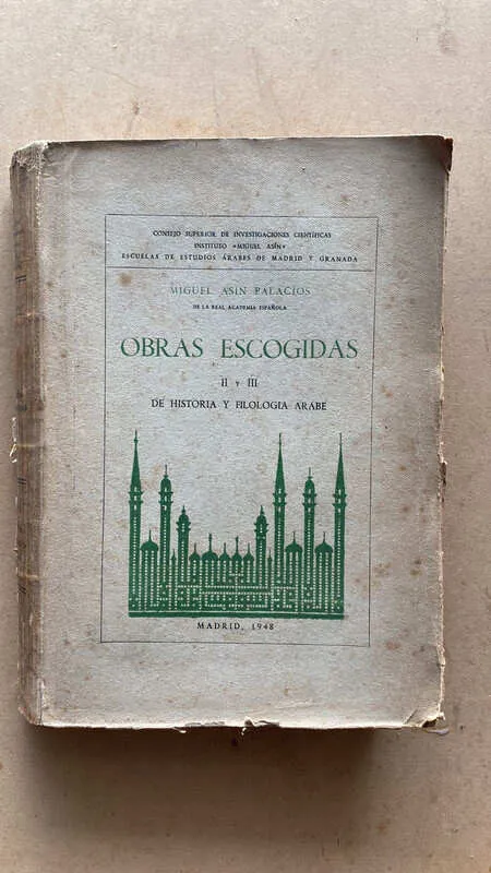 Obras Escogidas Ii Y Iii De Historia Y- Asin Palacios (aa4)