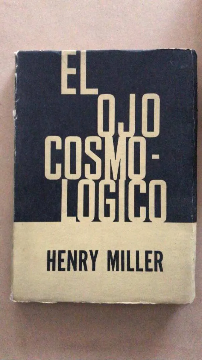 El Ojo Cosmologico - Miller, Henry (u6)