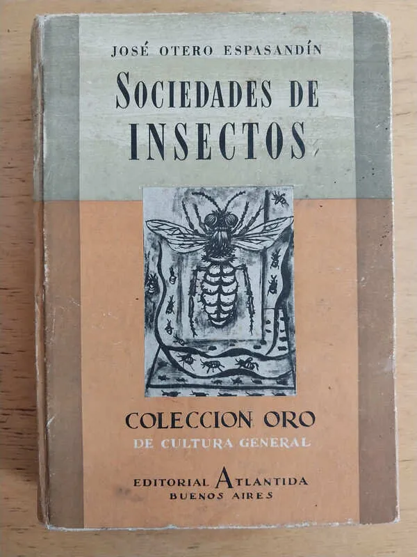 Tapa de Otero Espasandin, Jose - Sociedades De Insectos (j4)