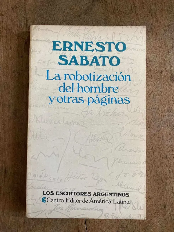 La Robotizacion Del Hombre Y Otras Paginas - Sabato (A4)