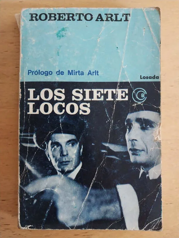 Arlt, Roberto - Los Siete Locos (j4)
