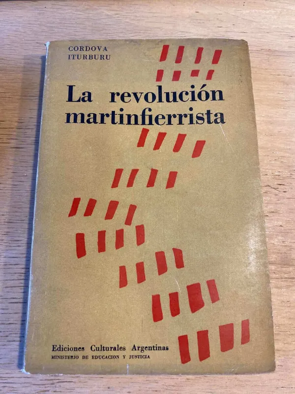 La Revolucion Martinfierrista - Iturburu, Cordova (Q2)