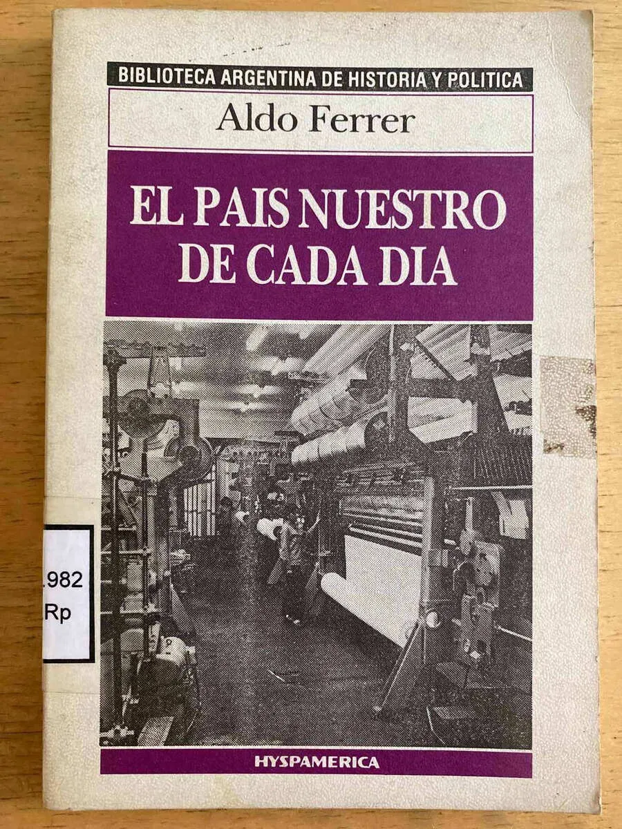 El Pais Nuestro De Cada Dia - Ferrer, Aldo (k3)