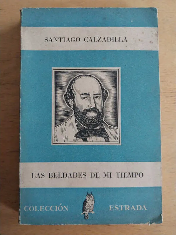 Las Beldades De Mi Tiempo - Calzadilla, Santiago (i2)