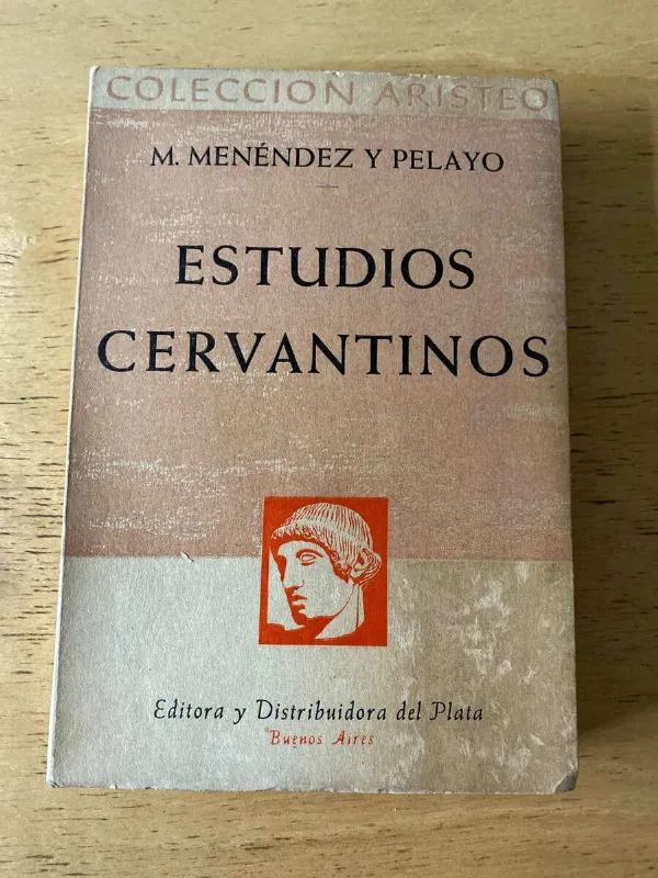 Estudios Cervantinos - Menendez Y Pelayo, M. (t4)