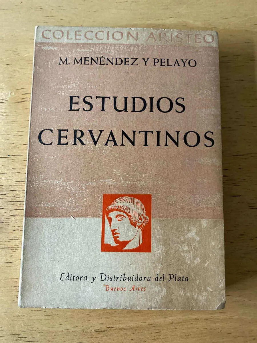 Estudios Cervantinos - Menendez Y Pelayo, M. (t4)