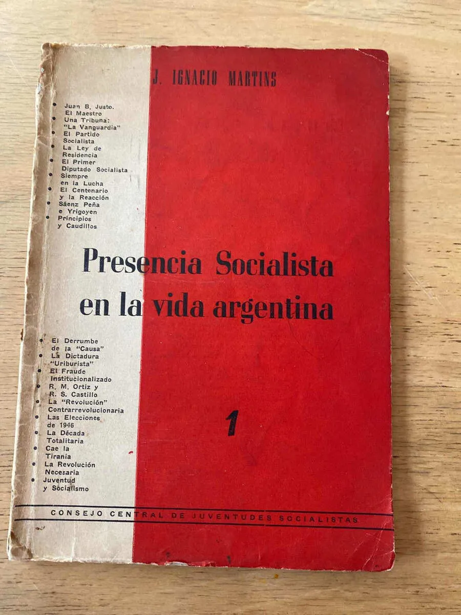 Presencia Socialista En La Vida Argentina - Martins (u2)