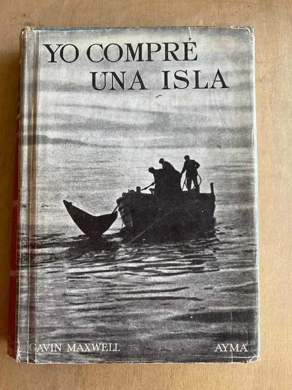 Yo Compre Una Isla - Maxwell, Gavin (a5)