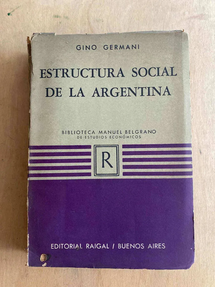 Estructura Social De La Argentina - Germani (o6) (O6)