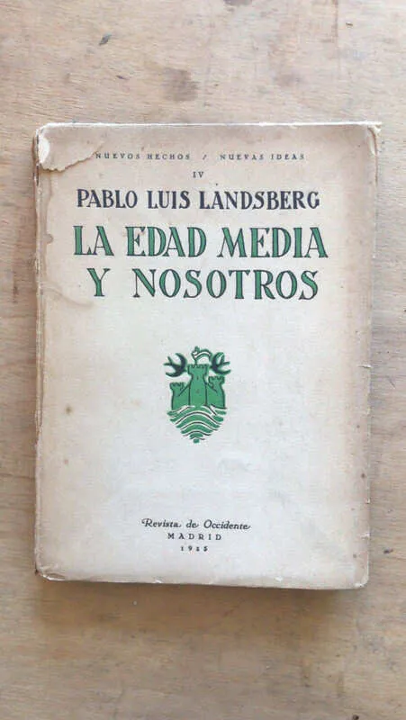 La Edad Mediay Nosotros - Landsberg, Pablo Luis (dd3)