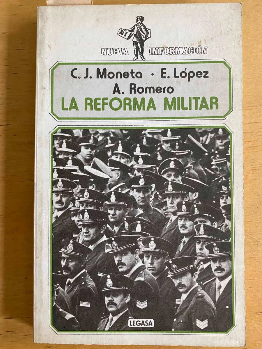 La Reforma Militar - Moneta; Lopez; Romero (j3)