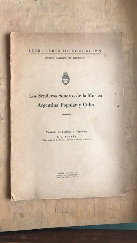 Los Senderos Sonoros De La Musica Argentina Po- Wilkes (dd3)