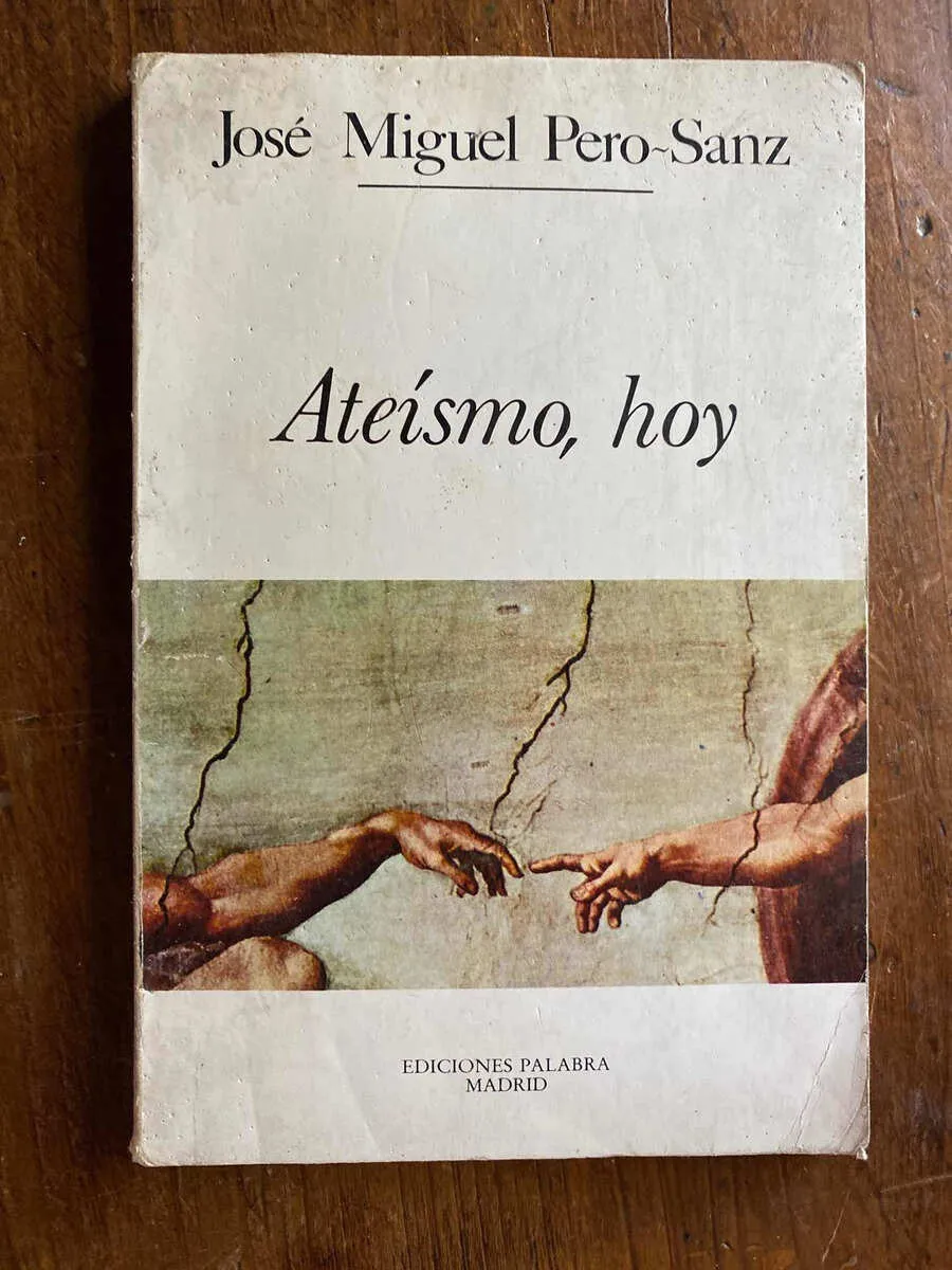 Ateismo, Hoy - Pero-sanz, Jose Miguel (W4)