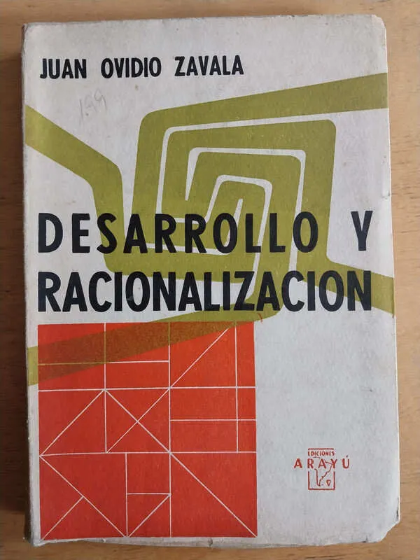 Desarrollo Y Racionalizacion - Zavala, Juan Ovidio (i4)