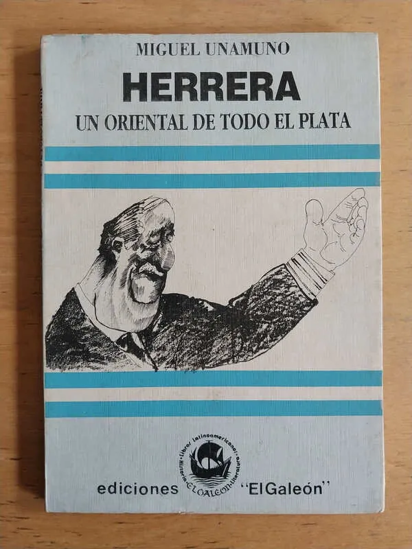 Herrera, Un Oriental De Todo El Plata - Unamuno, Miguel (i5)