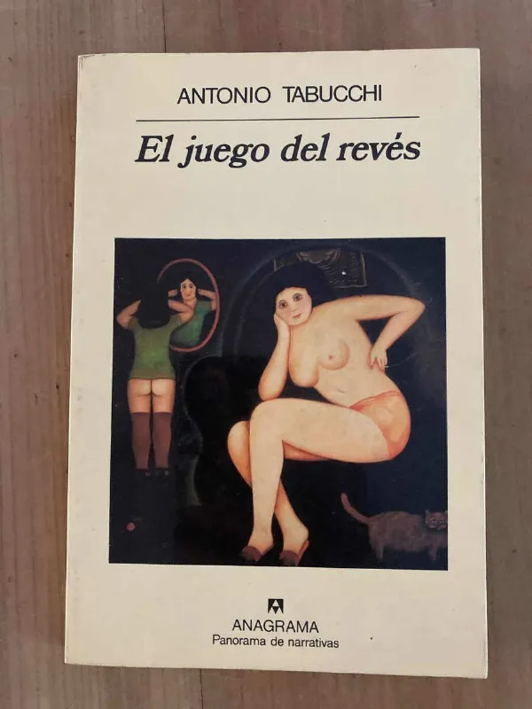 El Juego Del Reves - Tabucchi, Antonio (G3)