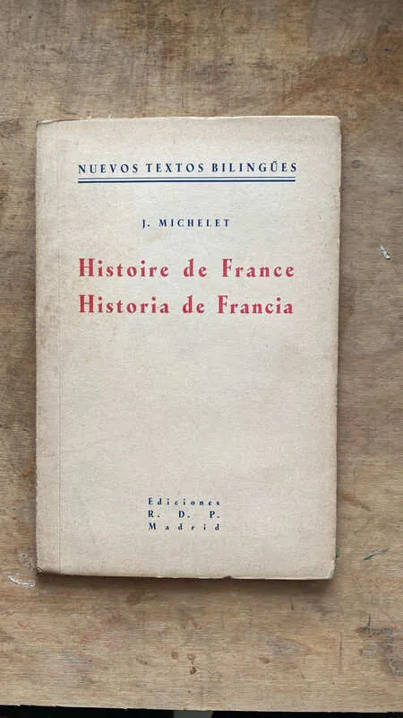 Historia De Francia - Michelet, J. (a2)