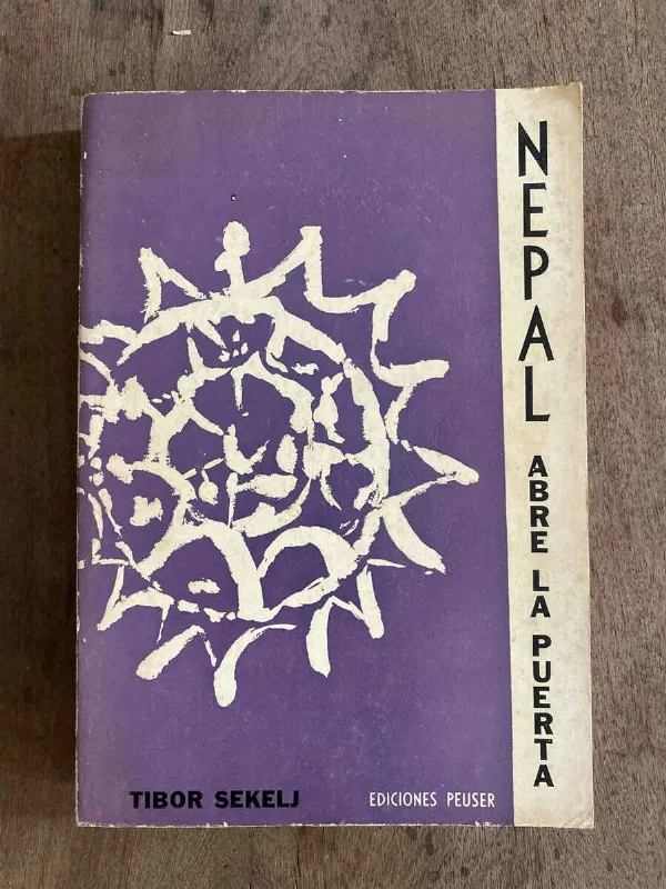 Nepal Abre La Puerta - Sekelj, Tibor (A4)