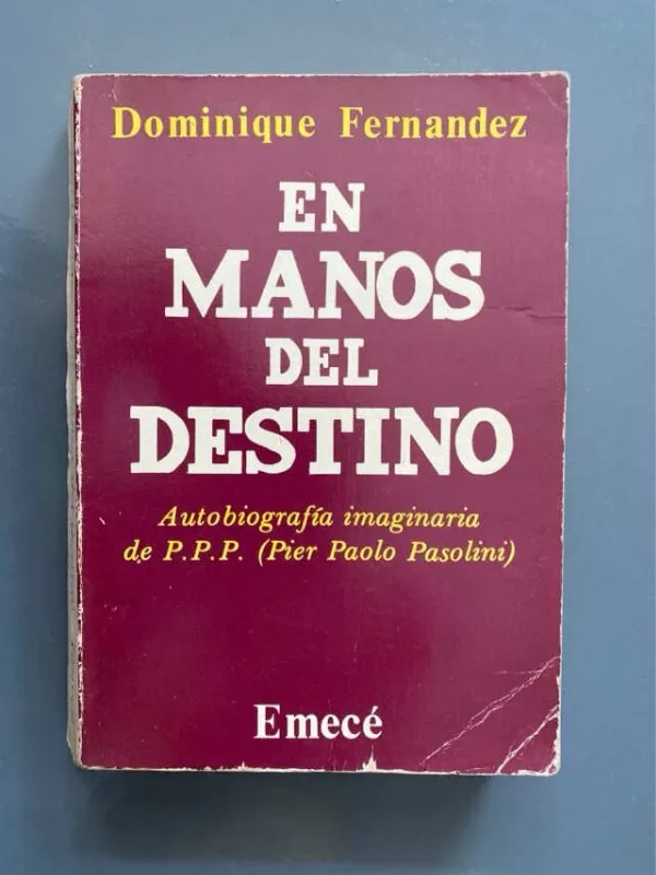 En Manos Del Destino - Fernandez, Dominique (g6)