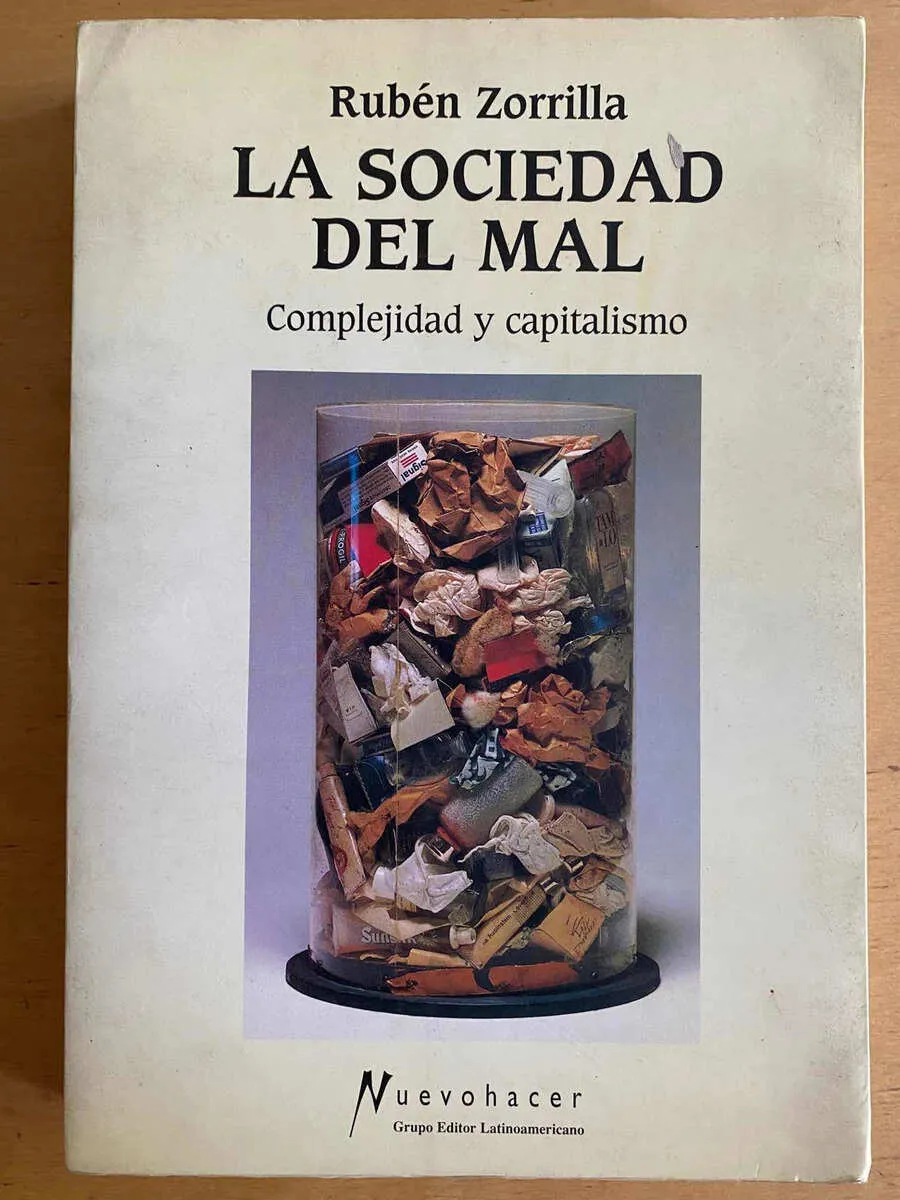 La Sociedad Del Mal Complejidad Y Capitalismo- Zorrilla (j3)