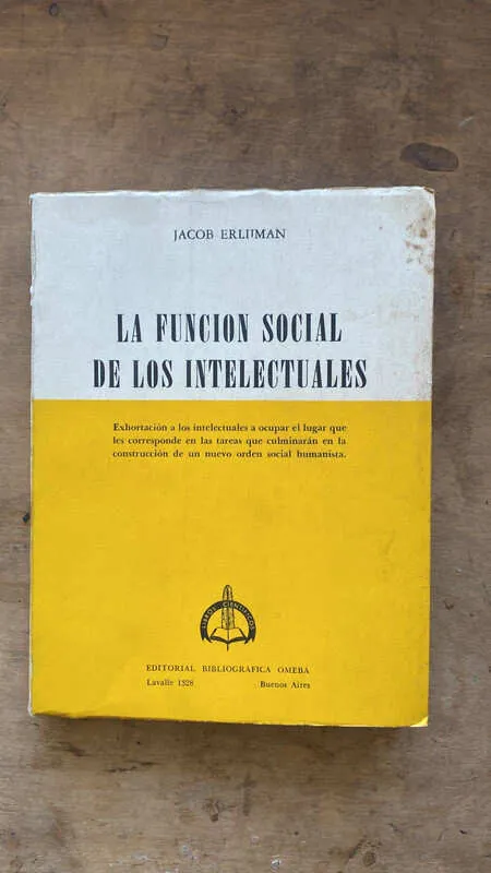 Tapa de La Funcion Social De Los Intelectuales - Erlijman (Ee2)