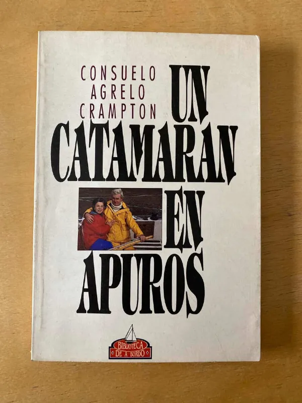 Tapa de Un Catamaran En Apuros - Agrelo Crampton, Consuelo (F5)