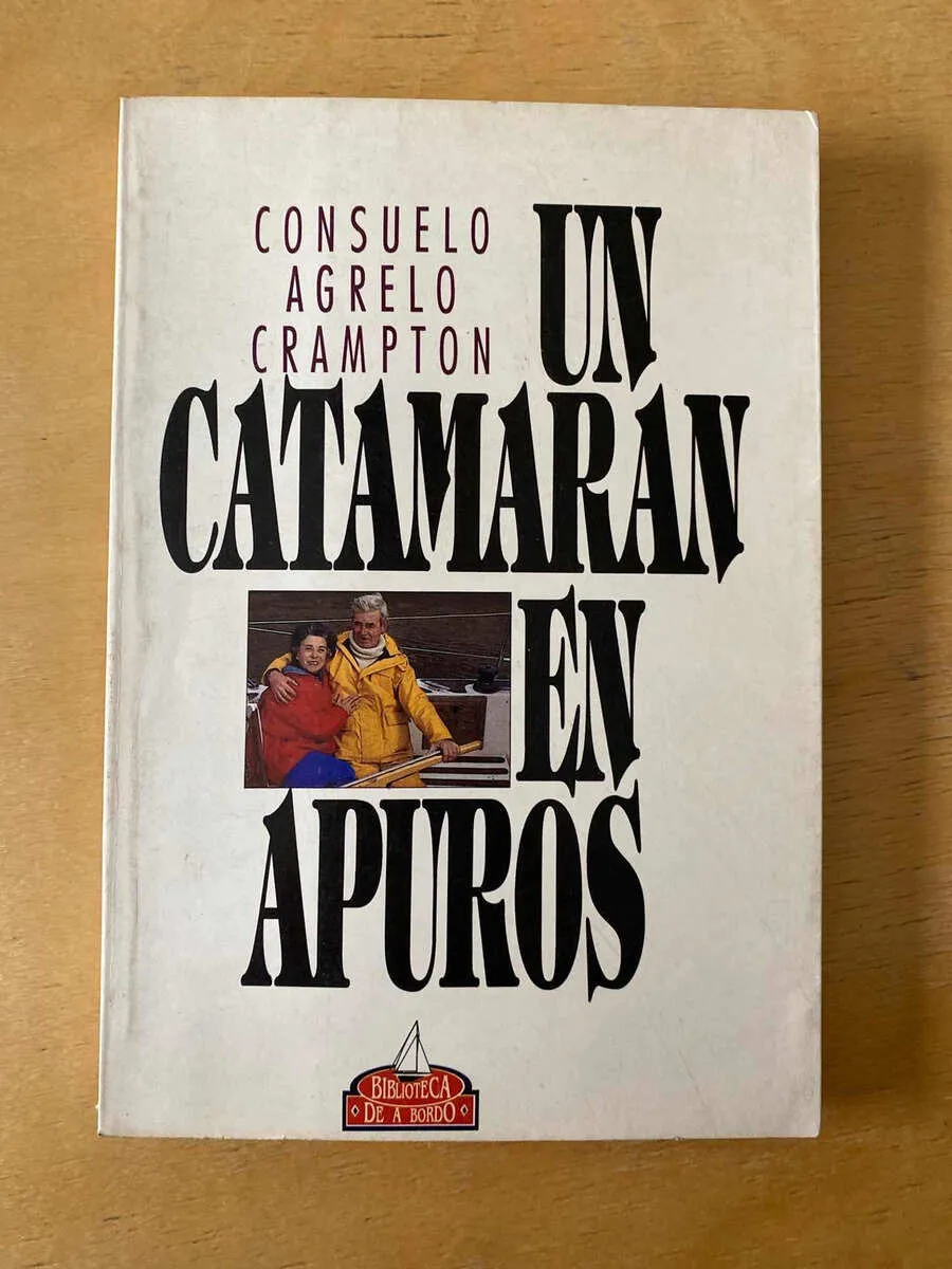 Un Catamaran En Apuros - Agrelo Crampton, Consuelo (F5)