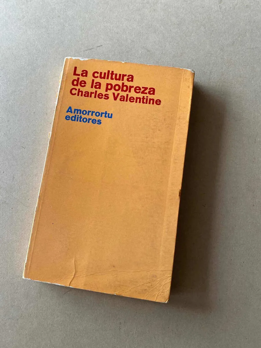 La Cultura De La Pobreza - Valentine, Charles (A3)