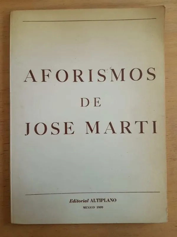 Aforismos De Jose Marti - Marti, Jose (f7)