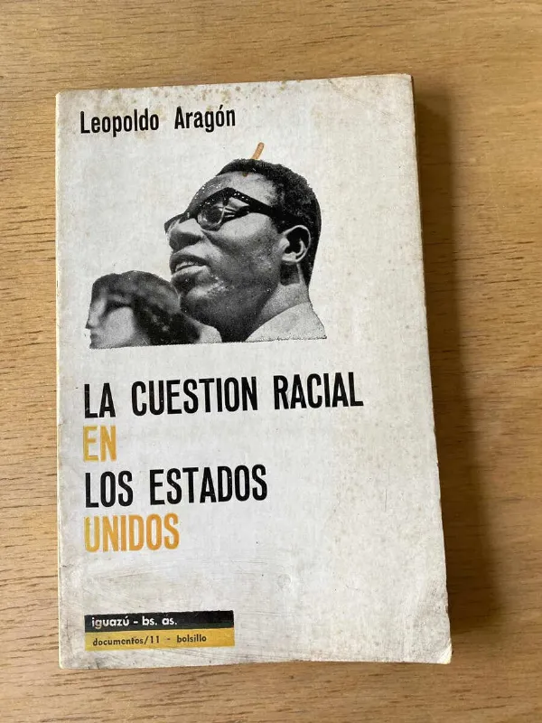 Tapa de La Cuestion Racial En Los Estados Unidos - Aragon (r4)