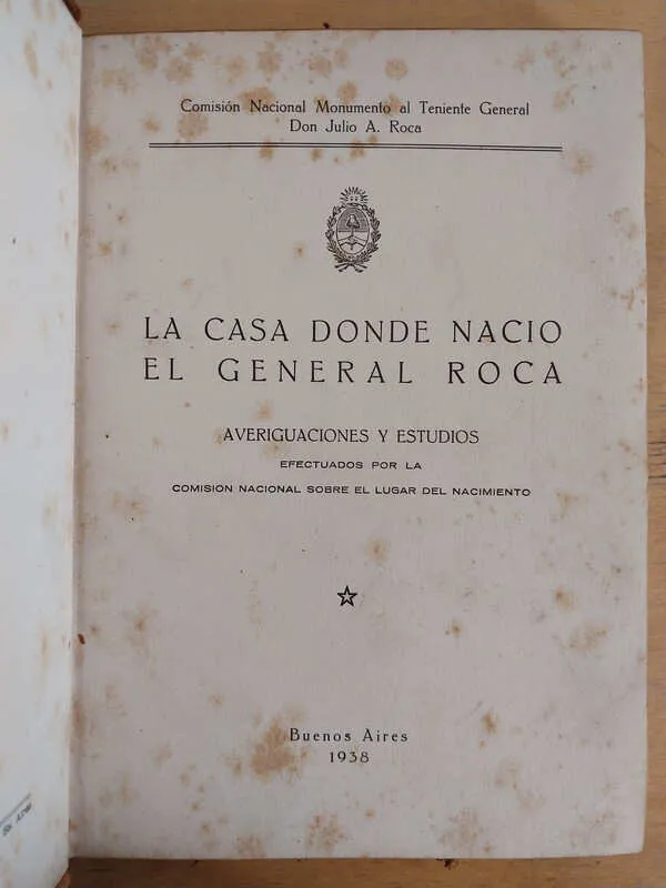 La Casa Donde Nacio El General Roca Averiguaciones Y Est (i1