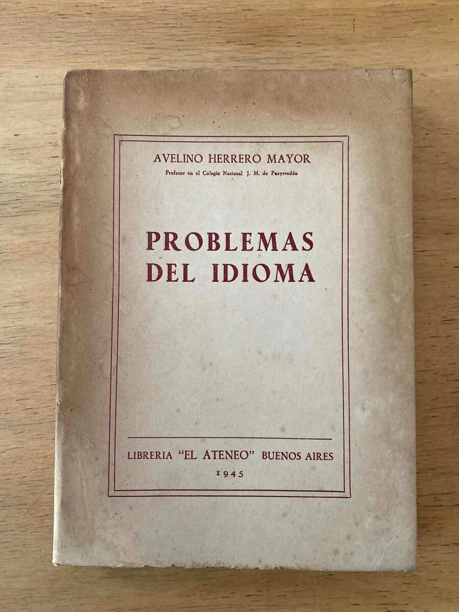 Problemas Del Idioma - Herrero Mayor, Avelino (z2)
