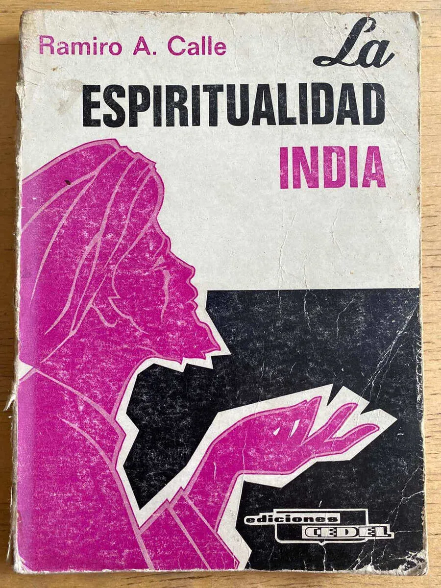 La Espiritualidad India - Calle, Ramiro (h3)