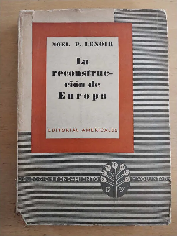 La Reconstrucion De Europa - Lenoir, Noel P. (i1)