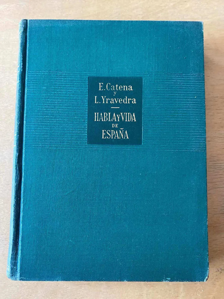 Habla Y Vida De España - Catena De Vinda; Yravedra (d4)