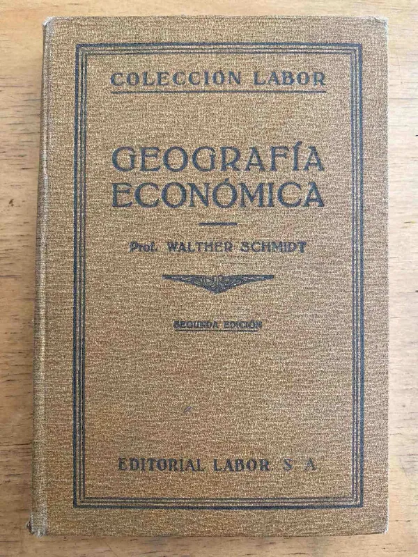 Geografia Economica - Schmidt, Walther (k6)