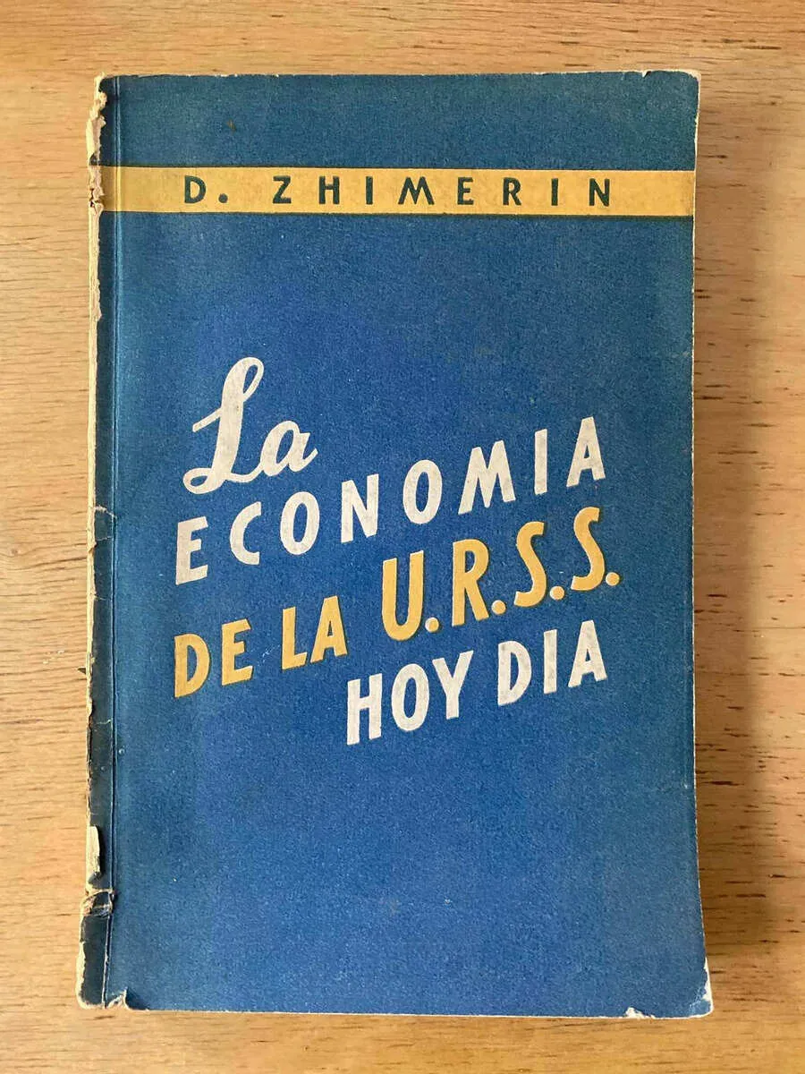 La Economia De La U.r.s.s. Hoy Dia - Zhimerin, D. (B5)