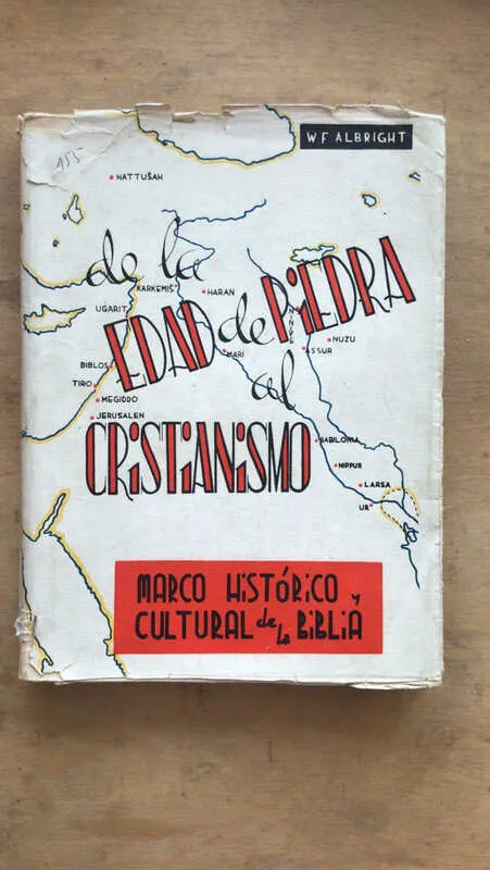 De La Edad De Piedra Al Cristianismo - Albright, (bb2)