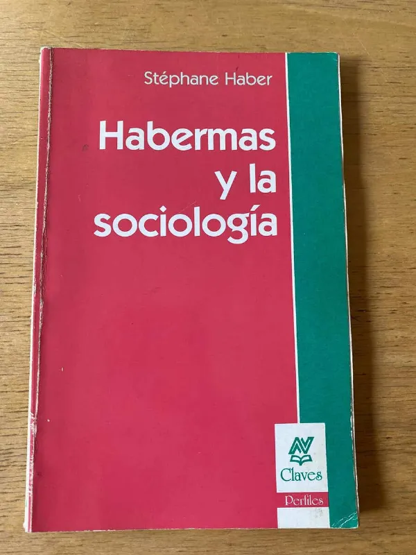 Habermas Y La Sociología - Stephane Haber (y1)