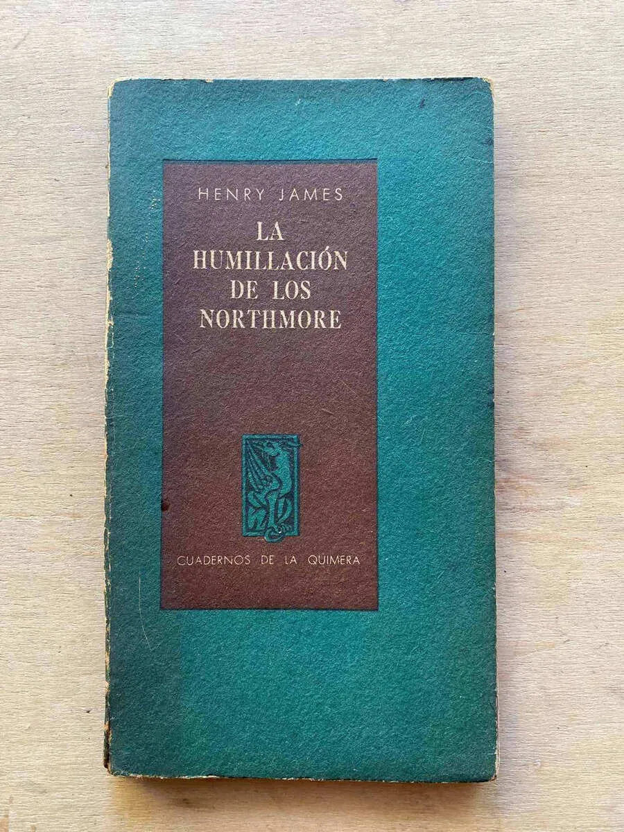 La Humillacion De Los Northmore - James, Henry (A3)